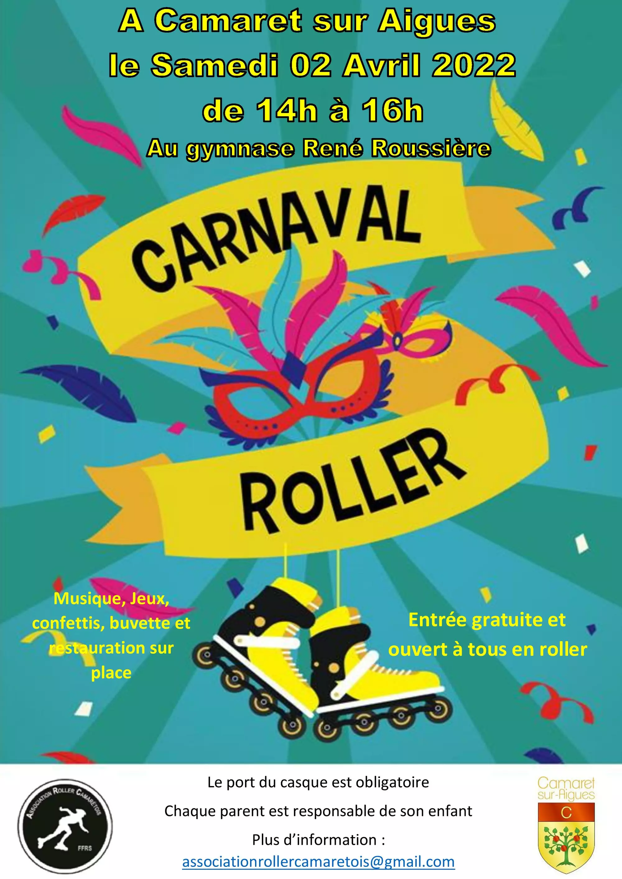 Carnaval de l'Association Roller Camarétois le samedi 2 avril de 14h00 à 16h00 au Gymnase René Roussière