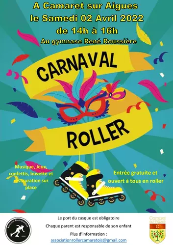 Carnaval de l'Association Roller Camarétois le samedi 2 avril de 14h00 à 16h00 au Gymnase René Roussière