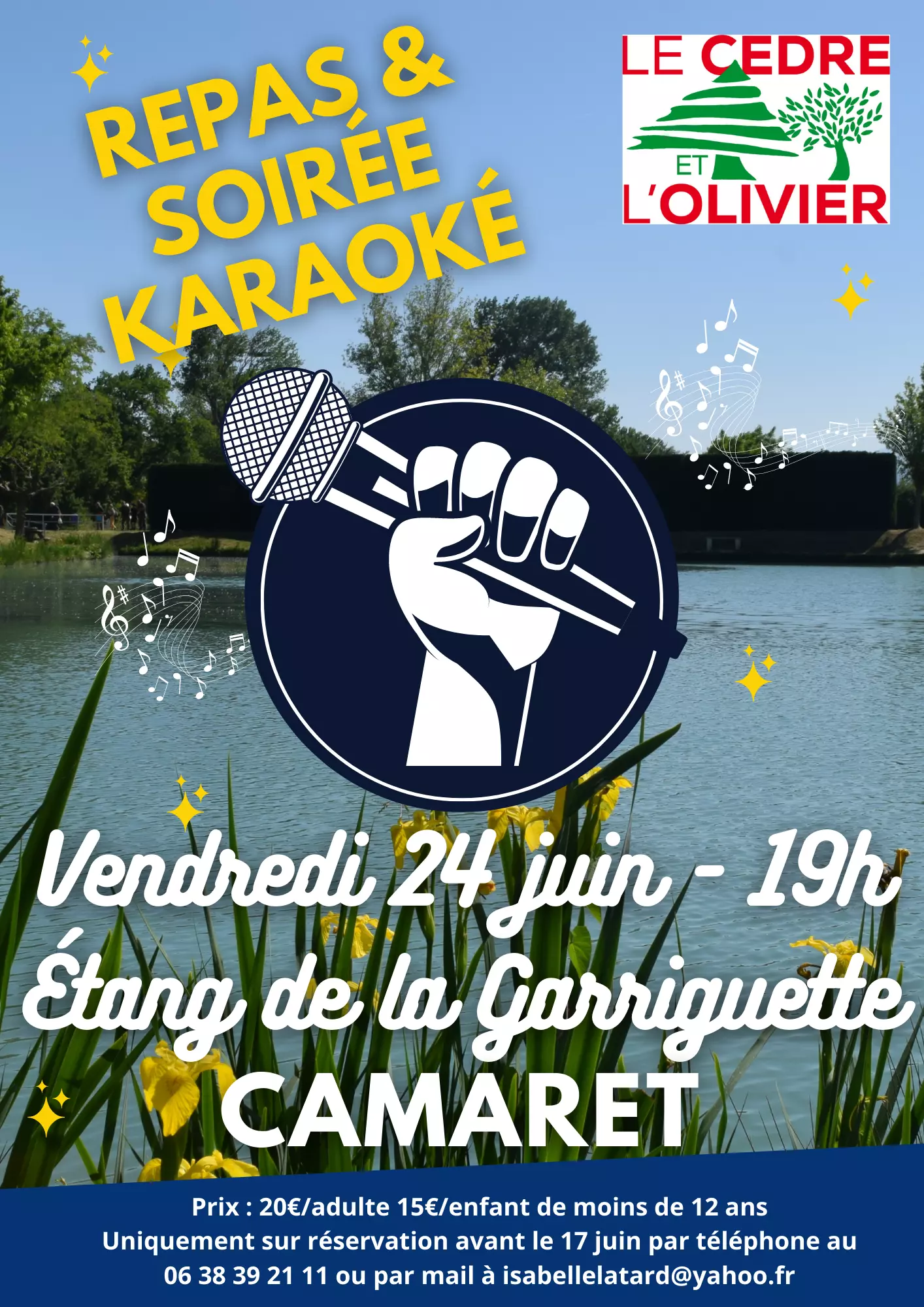 Repas et soirée karaoké le vendredi 24 juin à 19h00 à l'étang de la Garriguette