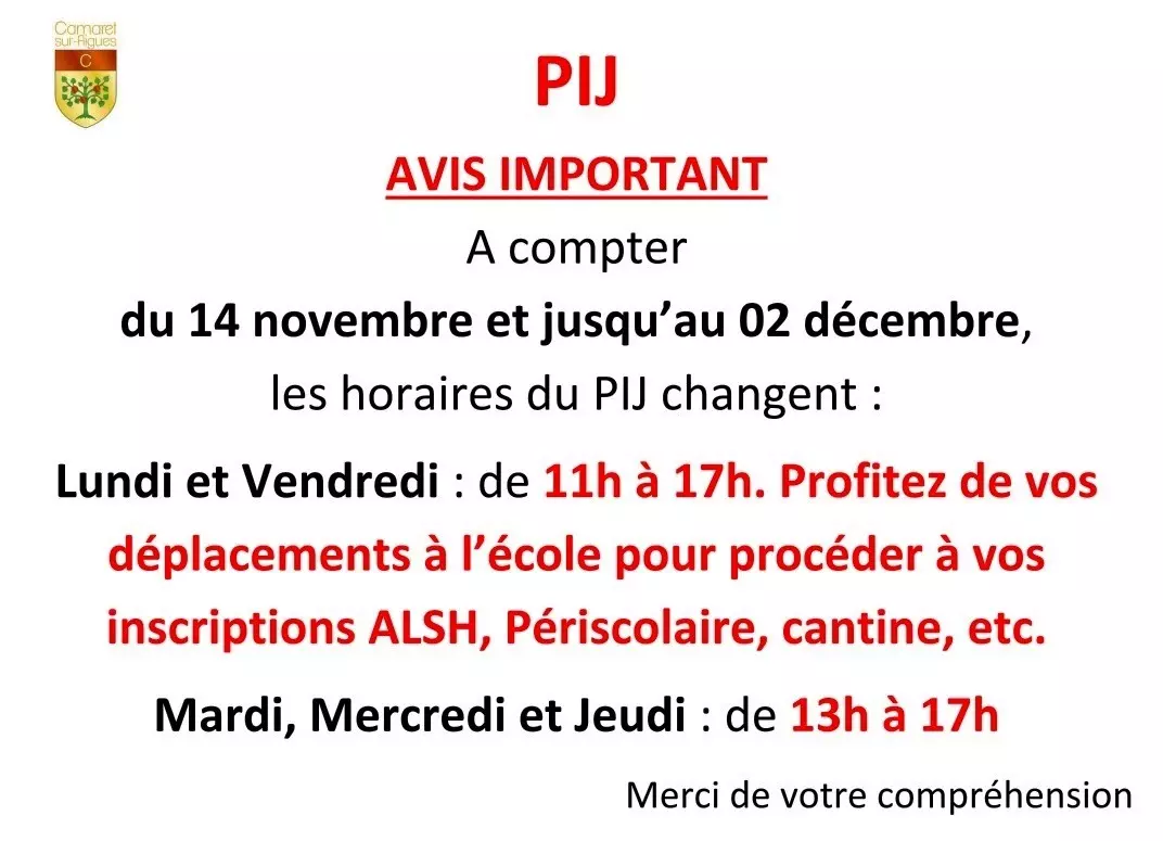 PIJ : MODIFICATION DES HORAIRES D'OUVERTURE